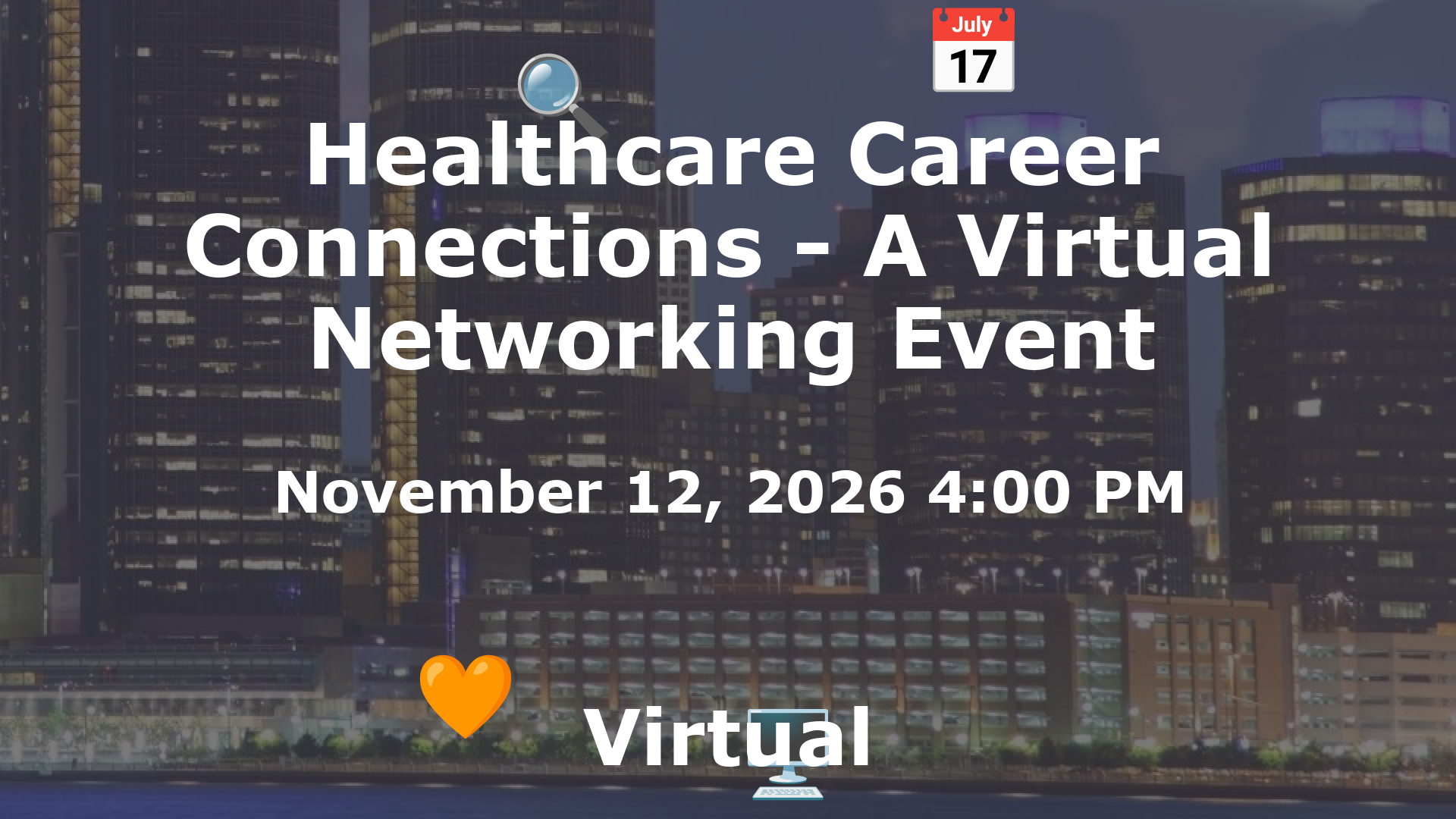 Healthcare Career Connections - A Virtual Networking Event event image